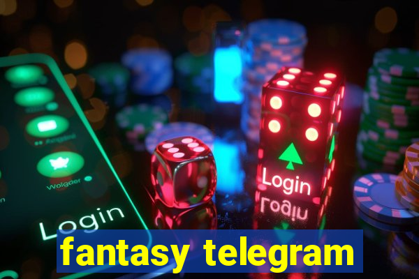 fantasy telegram